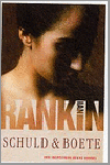 Rankin, I. - Schuld & Boete / druk 1
