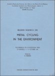 RONDA, A, /  Friedhelm Korte - Belgian research on metal cycling in the environment: D. Rondia (Ed.), Proceedings of a symposium held in Brussels, October 11?12, 1985,