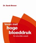 Sarah Brewer, Brewer, Sarah - Leven met hoge bloeddruk