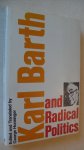 Hunsinger George - Karl Barth and Radical Politics