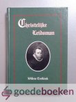 Teellinck, Willem - Christelijke Leidsman --- Christelijke Leidsman aanwijzende de praktijk der ware bekering. Waarin uitvoerig behandeld wordt, hoe het werk der ware bekering bekwaam aangevangen en voltrokken wordt.