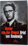 Broeck Walter van den - Brief aan Boudewijn