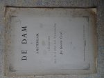 - DE DAM TE AMSTERDAM Aangeboden aan de Leden der Vereeniging "De Groote Club"