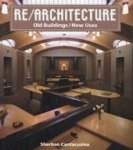 Sherban Cantacuzino 88924 - Re/architecture old buildings/new uses