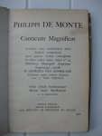 Monte, Philippi de - - Canticum Magnificat secundum octo ecclesiasticos tonos distincte compositum quod quatuor vocibus conscriptum ad fidem codicis manu scripti n° 24 Bibliothecae Municipalis Augustanae (Augsbourg) contilit Dr. Georgius Van Doorslaer. Editionem signis ... Monte, Philippi de - - Canticum Magnificat secundum octo ecclesiasticos tonos distincte compositum quod quatuor vocibus conscriptum ad fidem codicis manu scripti n° 24 Bibliothecae Municipalis Augustanae (Augsbourg) contilit Dr. Georgius Van Doorslaer. Editionem signis ...