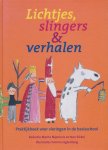 Onbekend, Marita E.A. (Red.) Nijenhuis - Lichtjes Slingers Verhalen