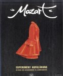 Lachmayer, Herbert - Mozart. Experiment Aufklärung im Wien des Ausgehenden 18. Jahrhunderts