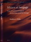 Noble, Stephen A. - Silence et Langage: GenÃ¨se de la phÃ©nomenologie de Merleau-Ponty au seuil de l'ontologie