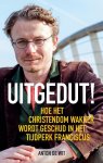 Anton de Wit - Uitgedut!