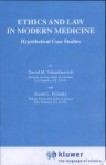 David Vukadinovich,  S. Krinsky - Ethics and Law in Modern Medicine