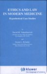David Vukadinovich, S. Krinsky - Ethics and Law in Modern Medicine