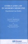 David Vukadinovich,  S. Krinsky - Ethics and Law in Modern Medicine