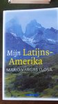 Llosa, Mario Vargas - Mijn latijnsamerika