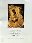 Jonas Minkevicius - The Art Of Lithuanian Churches Lietuvos Baznyciu Menas