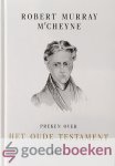 MCheyne, Robert Murray - Preken over het Oude Testament *nieuw* --- Deel 1