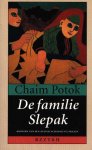 Potok, Chaim - De familie Slepak - kroniek van een Russisch dissidentengezin