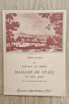KOHLER, PIERRE. - Au Château de Coppet. Madame de Stael et ses amis. Avec 12 planches hors-texte.