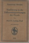 Hopf, Prof. Dr. Ludwig - Einfuhrungen in die Differentialgleichungen der Physik