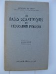 Demény, Georges - Les bases scientifiques de l'éducation physique.