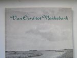 Molen, S. j. van der - Van Oerd tot Mokkebank  Dertig jaar natuurbescherming in Friesland