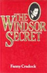 CRADOCK, FANNY - The Windsor secret. A novel