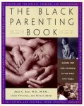 Anne C. Beal , Linda Villarosa 301196, Allison Abner 301197 - The Black Parenting Book: caring for our children in the first five years