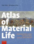 Peer Vries; Annelieke Vries - Atlas Of Material Life