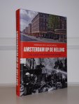 De Liagre Bohl, Herman - Amsterdam op de helling. De strijd om de stadsvernieuwing