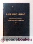 Loosman, A. - Door recht verlost --- Enige aantekeningen over het leven van Grietje Hardloper-Smit, geb. 20 sept. 1901 te Oldebroek, over. 29 dec. 1980. Met een voorwoord door ds. M. van de Ketterij te Urk