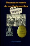 Linden, Jan Van Der - Bromsnor tussen de aardbeienvelden. De geschiedenis van de Beverwijkse politie en het handhaven van de openbare orde in Beverwijk.