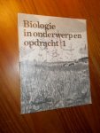 BUIJTENDIJK, C.J. (E.A.), - Biologie in onderwerp en opdracht 1.