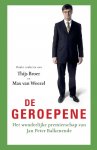 T. Broer 83204, M. van Weezel 237797 - De geroepene het wonderlijke premierschap van Jan Peter Balkenende