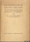 Leeuw, Dr. G. van der - Gemeenschap, gezag, geloof. Drie voordrachten, op uitnoodiging van het Leidsch Universiteitsfonds gehouden op 12, 19 en 26 febrauri 1937 Leeuw, Dr. G. van der - Gemeenschap, gezag, geloof. Drie voordrachten, op uitnoodiging van het Leidsch Universiteitsfonds gehouden op 12, 19 en 26 febrauri 1937