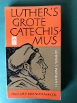 Boendermaker, dr P. - Luthers Grote Catechismus