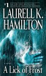Laurell K. Hamilton - A Lick of Frost A Novel