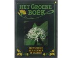Julia Voskuil - Het groene boek : encyclopedie van bloemen en planten. Abe-ane Julia Voskuil - Het groene boek : encyclopedie van bloemen en planten. Abe-ane