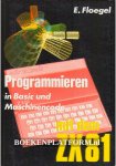 Floegel, E. - Programmieren in BASIC und Maschinencode met dem ZX81