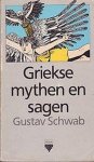 Gustav Schwab, J.K. van den Brink - Griekse mythen en sagen