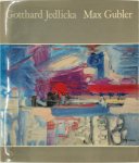 Gotthard Jedlicka - Max Gubler