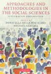 PORTA, DELLA, D., KEATING, M., (ED.) - Approaches and methodologies in the social sciences. A pluralist perspective.