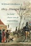 Wilfried Uitterhoeve - 1813- Haagse bluf