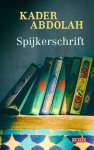 Kader Abdolah - Spijkerschrift