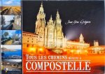  - Tous les Chemins Menent a Compostelle