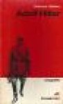 Heiber, Helmut - Adolf Hitler. Biografie