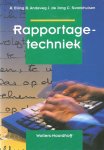 R. Elling, B. Andeweg, J. de Jong, C. Swankhuisen - Rapportagetechniek. Schrijven voor lezers met weinig tijd