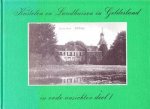 A.I.J.M. Schellart - Kastelen en Landhuizen in Gelderland deel I