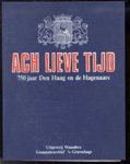 auteur onbekend - Ach lieve tijd Den Haag en de Hagenaars