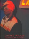 Harvey, David Alan - Living Proof