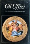 Caterina Caneva 125512 - Gli Uffizi Guida alle collezioni e catalogo completo dei dipinti