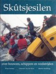 JANSMA, KLAAS / KOOI, JOHANNES VAN DER - Skûtsjesilen. Over bouwers, schippers en wedstrijden